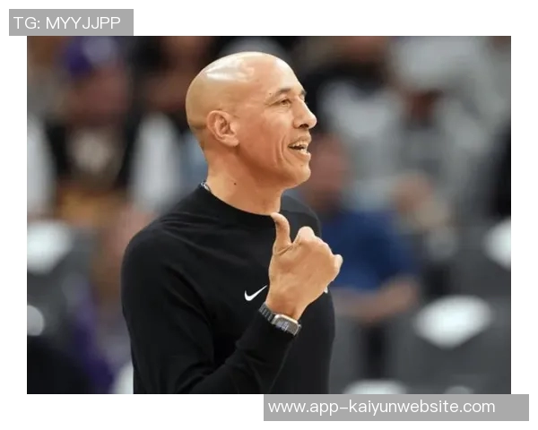 克里斯蒂夏季专注提升持球能力与体能目标力争成为顶级防守者